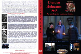Dresden Holocaust 1945 - DVD - An Apology to Germany is Due